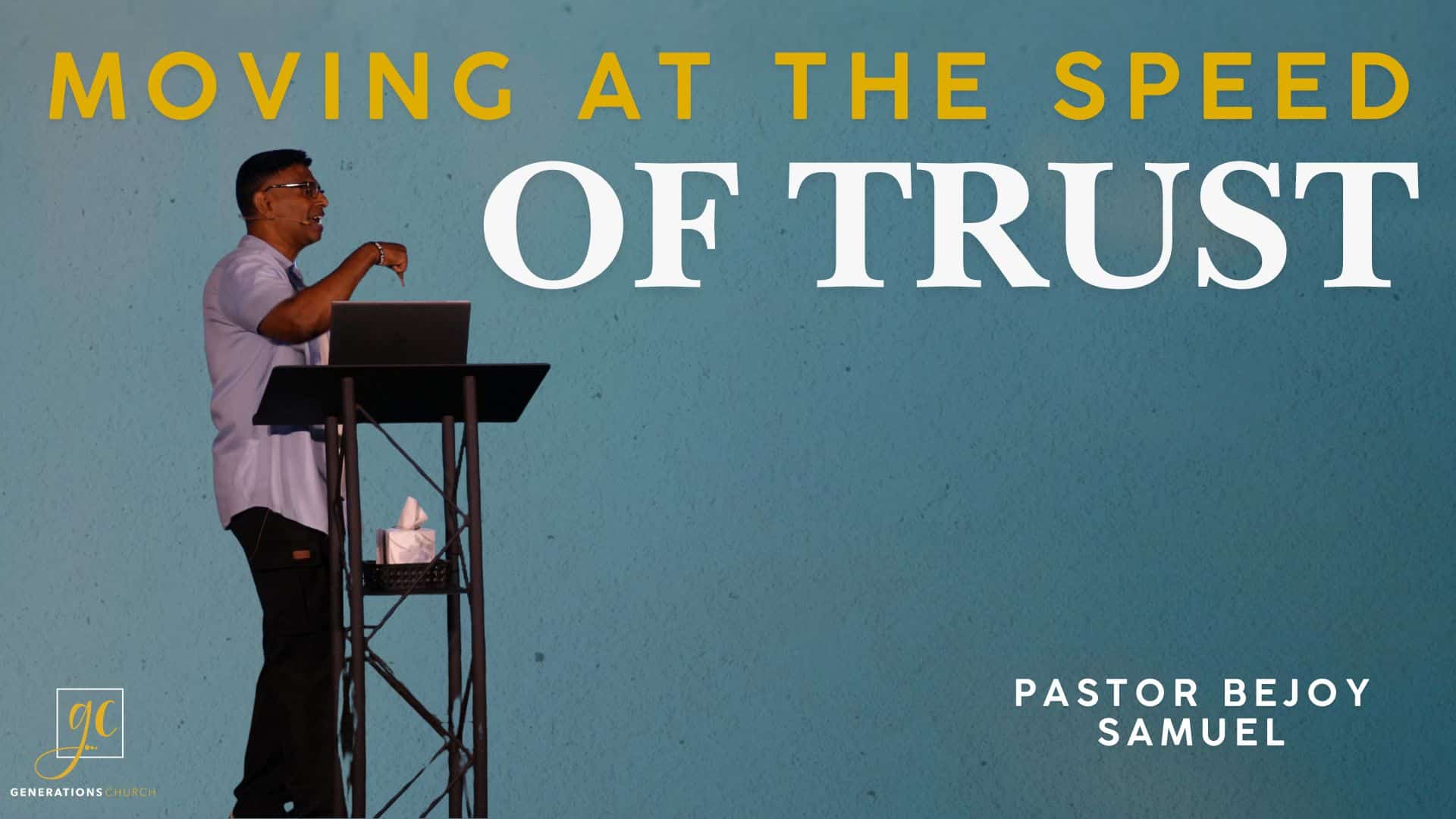 Moving at the Speed of Trust Thumbnail